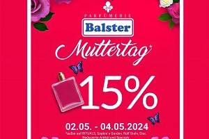 Gratis-Schminken und Muttertag-Rabatt bei der Parfümerie Balster